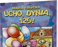 UCHO, DYNIA, 125! Maria Kruger.