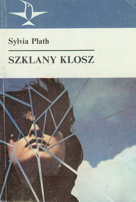 Szklany klosz Sylvia Plath